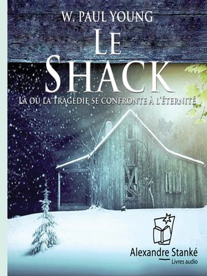 Le Shack - Audiobook